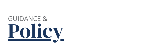 Guidance & Policy Guidance & Policy