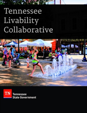 Tennessee Livability Collaborative Overview Tennessee Livability Collaborative Overview