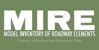 MIRE - Roadway Data MIRE - Roadway Data