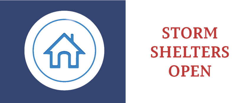 Sheltering Graphic that reads: Storm Shelters Open