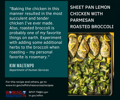 Sheet Pan Lemon Chicken with Parmesan Roasted Broccoli "Baking the chicken in this manner resulted in the most succulent and tender chicken I've ever made. Also, roasted broccoli is probably one of my favorite things on earth. Experiment with adding some additional herbs to the broccoli when roasting - my personal favorite is rosemary." Kim Maltempo (DHS)